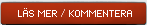 Läs mer/kommentera Läs mer/kommentera